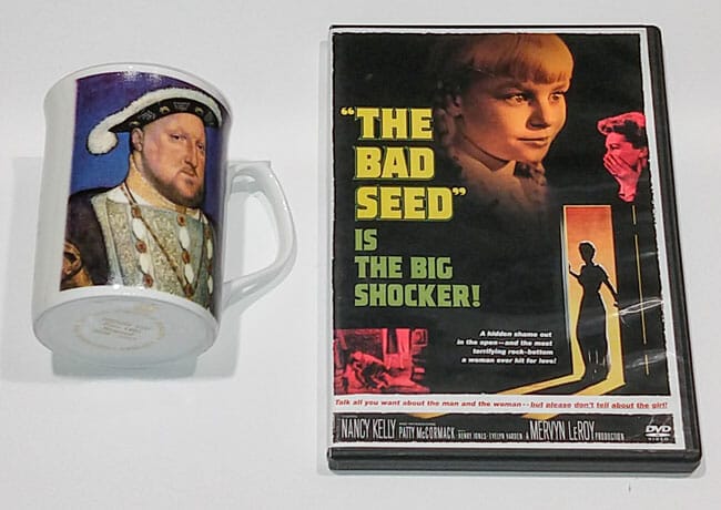 Henry VIII mug and The Bad Seed DVD